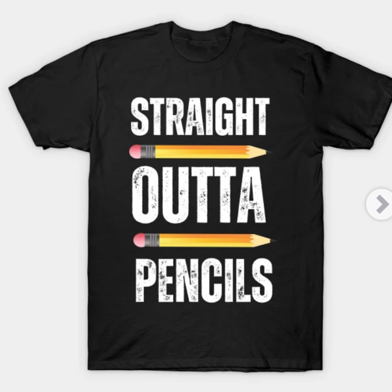 Black: Straight Outta Pencils (100% Cotton) Main Image